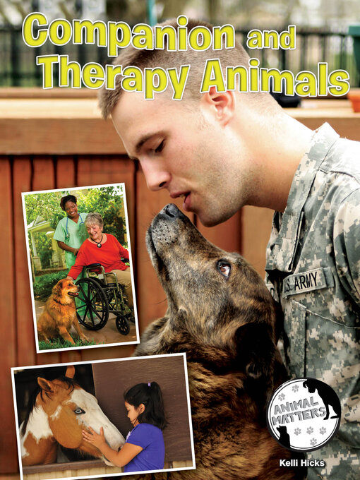 Title details for Companion and Therapy Animals by Kelli Hicks - Available